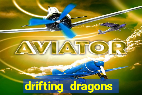 drifting dragons season 2